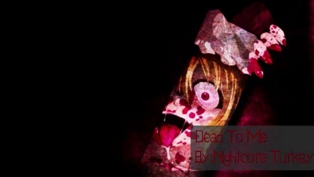 Nightcore- Dead to me смотреть онлайн