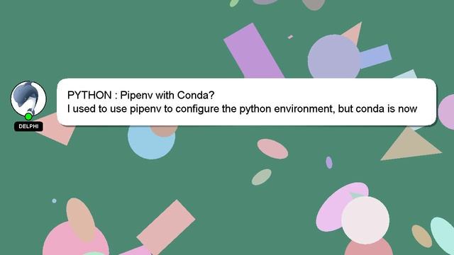 PYTHON : Pipenv with Conda? смотреть онлайн