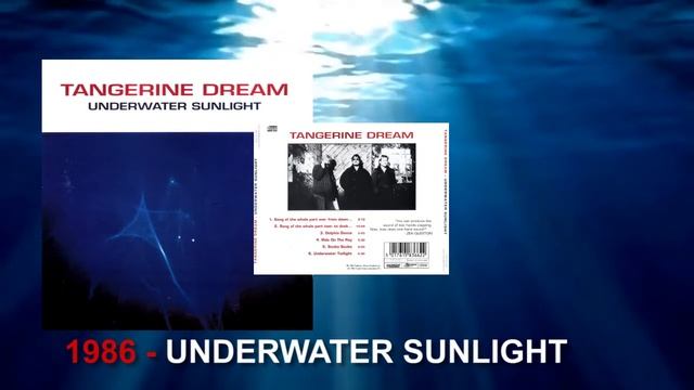 Tangerine Dream "1986-Underwater Sunlight" смотреть онлайн
