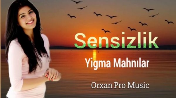 Sensizlik - Cox Super Yigma Sevgi Mahnıları 2024#supervideo #tiktok #trending