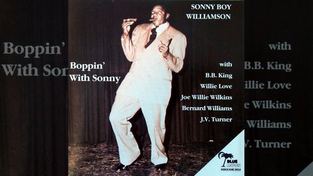 Sonny Boy Williamson - Boppin' with Sonny(Full Album) смотреть онлайн