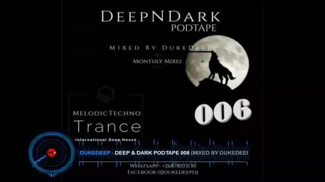 Melodictechno | Darktrance | Emotional | Chillout |  Tommorowland | Podtape [06] By DJ Dukedeep