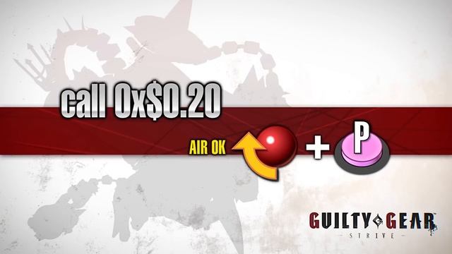 Guilty Gear -Strive- Starter Guide - Bedman?