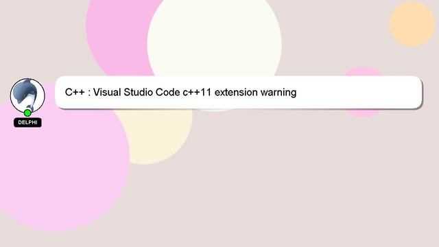 C++ : Visual Studio Code c++11 extension warning смотреть онлайн