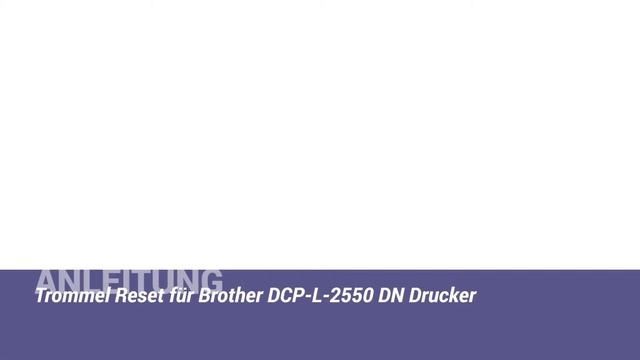 Anleitung: Brother DCP-L-2550 DN Trommel Reset ✅? смотреть онлайн