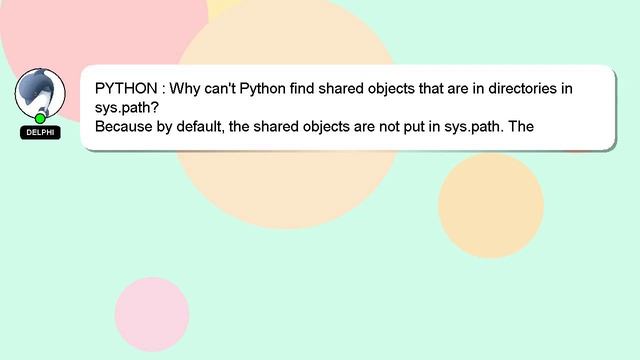 PYTHON : Why can't Python find shared objects that are in directories in sys.path? смотреть онлайн