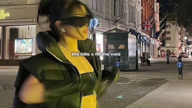 The Hills x Fill the void- The Weeknd смотреть онлайн