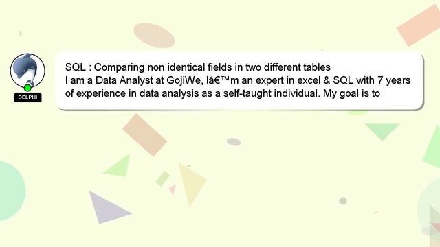 SQL : Comparing non identical fields in two different tables смотреть онлайн
