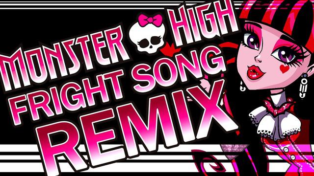 MONSTER HIGH REMIX - FRIGHT SONG - Claire Anne Carr смотреть онлайн