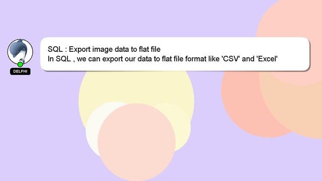 SQL : Export image data to flat file смотреть онлайн