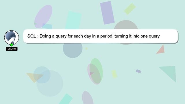 SQL : Doing a query for each day in a period, turning it into one query смотреть онлайн