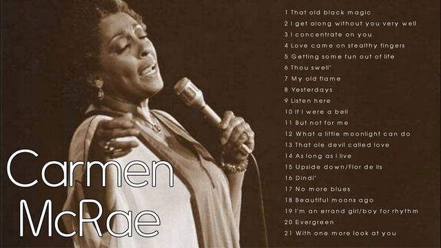 The Best Of Carmen McRae (Full Album) - Carmen McRae Greatest Hits Playlist