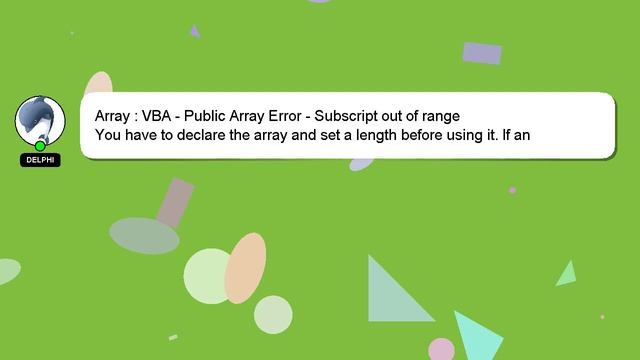 Array : VBA - Public Array Error - Subscript out of range смотреть онлайн