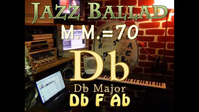 Db Major - One Chord Vamp - Jazz Ballad M.M.=70 смотреть онлайн