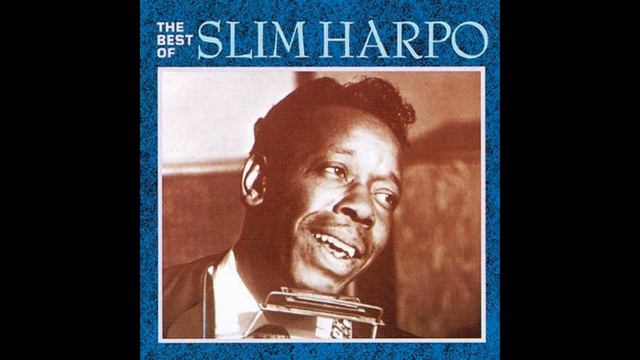 Slim Harpo - The Best Of (Full Album)