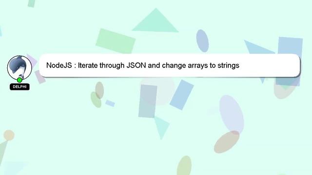 NodeJS : Iterate through JSON and change arrays to strings смотреть онлайн