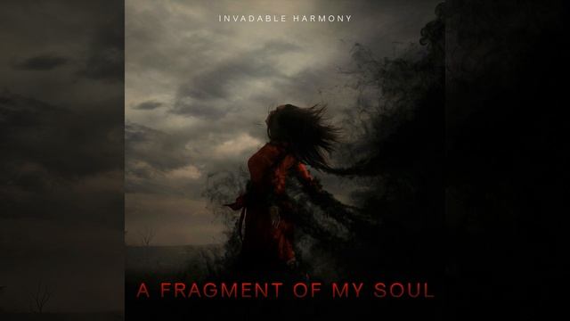 A Fragment of My Soul смотреть онлайн