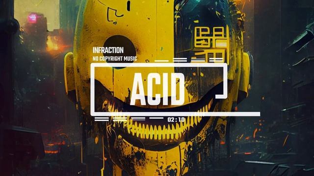 Sport Techno Acid By Infraction [No Copyright Music] _ Acid