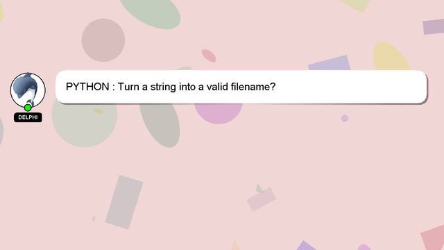 PYTHON : Turn a string into a valid filename? смотреть онлайн