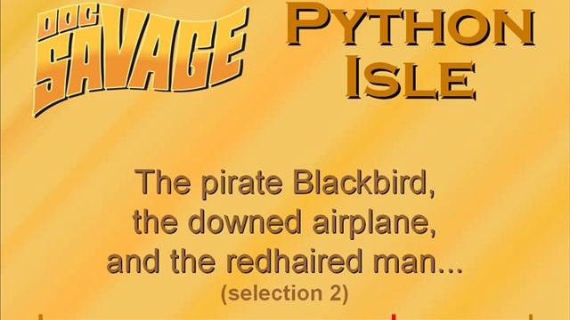 Doc Savage: Python Isle -- First Ever Audiobook! смотреть онлайн