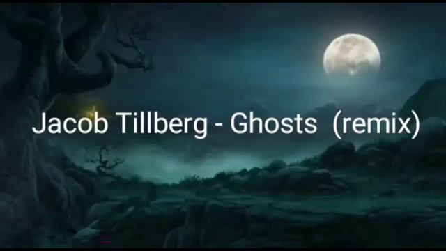 Jacob Tillberg - Ghosts (editing) смотреть онлайн