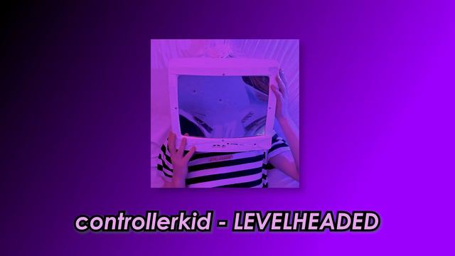 controllerkid - LEVELHEADED (Official Audio) (Future Bass/Synthpop) смотреть онлайн