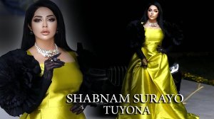 Шабнами Сурайё - Туёна(2022)/ Shabnami Surayo - Tuyona