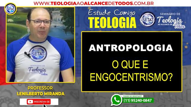 Aula 02 - Antropologia - O que e engocentrismo? | SETAT - Cursos de Teologia смотреть онлайн