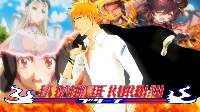 La Caida De Kuroinu Cap 14 [QHPS Si Ichigo Kurosaki Llegara Al Mundo De Kuroinu] Part 2/2