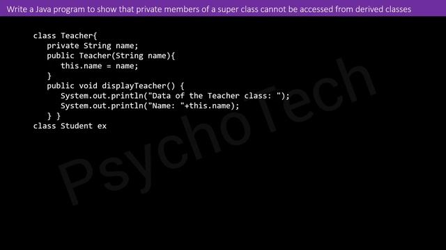 Write Java program to show that private member of super class cannot be accessed from derived class смотреть онлайн