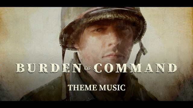 Burden of Command Theme Music смотреть онлайн
