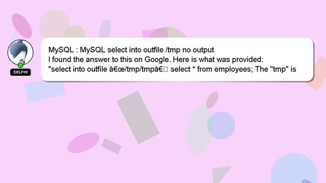 MySQL : MySQL select into outfile /tmp no output смотреть онлайн