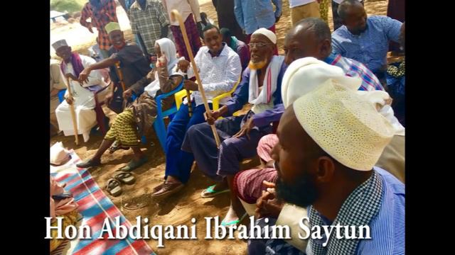 Hon Abdulqani Ibrahim Saytun Candidate for Lagdera MP= Amani National Congress 2017 смотреть онлайн