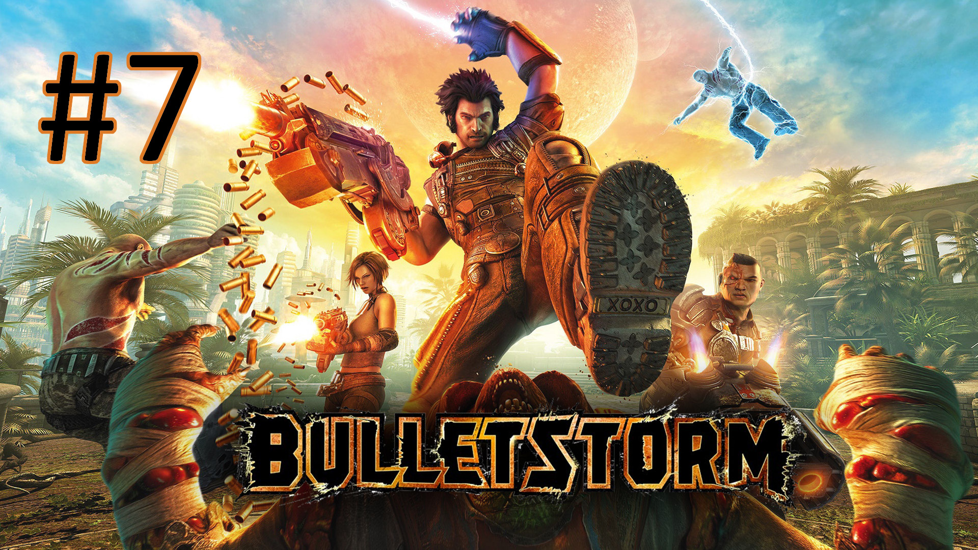 Прохождение Bulletstorm - Часть 7