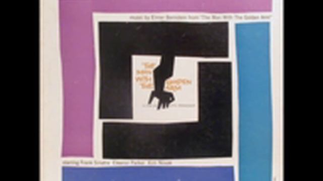 Elmer Bernstein: The Man With The Golden Arm - Clark Street смотреть онлайн