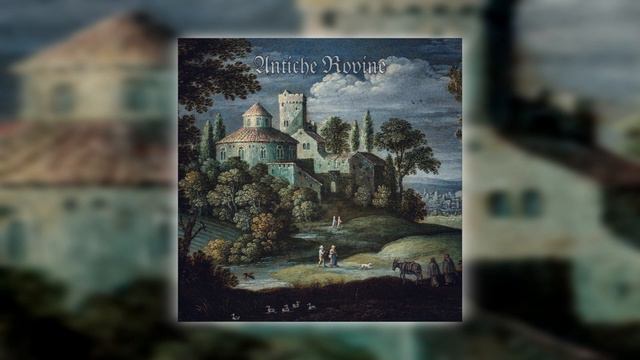 Antiche Rovine - Antiche Rovine (Full Ep) (Ambient / Dungeon Synth) смотреть онлайн