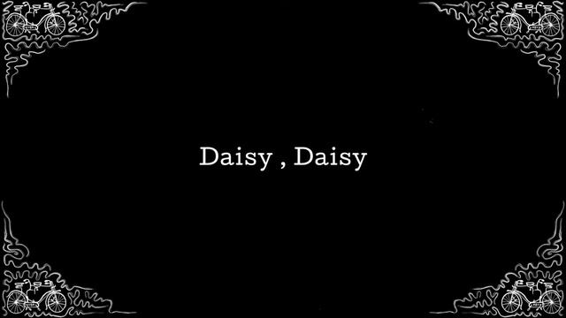 Daisy Bell - 1894 - Daisy, Daisy - Edward M. Favor - Vintage Singalong Lyrics