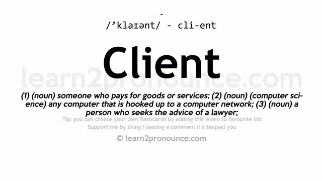 Pronunciation of Client | Definition of Client смотреть онлайн