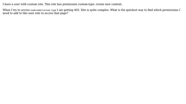 Drupal: How to identify permissions which current user lacks to access node create page? смотреть онлайн