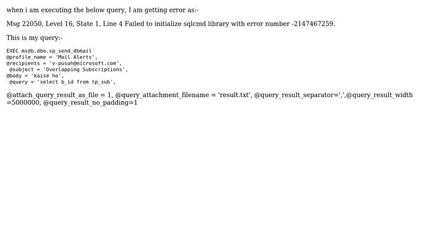 Databases: Error while executing query using send attachment смотреть онлайн