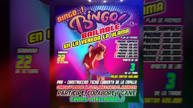 BINGO BAILABLE VEREDA LA ULAMA SÁBADO 22 DE OCTUBRE смотреть онлайн