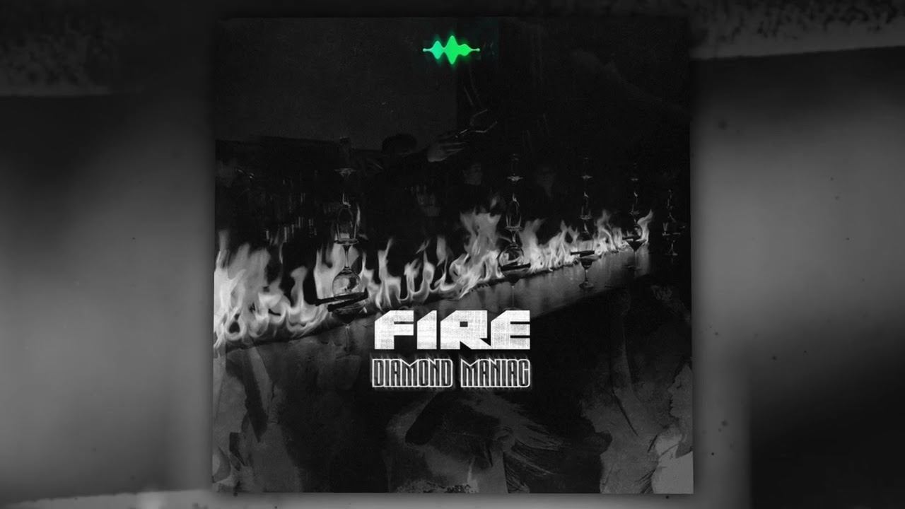 Diamond Maniac - Fire (Official Audio) смотреть онлайн