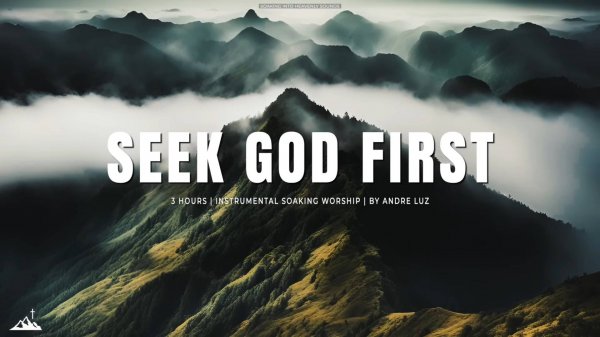 Seek God First