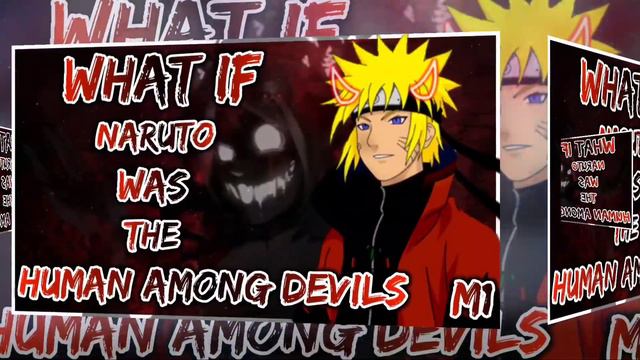 Naruto the Human Among Devils, NarutoxDxd | MOVIE 1 смотреть онлайн