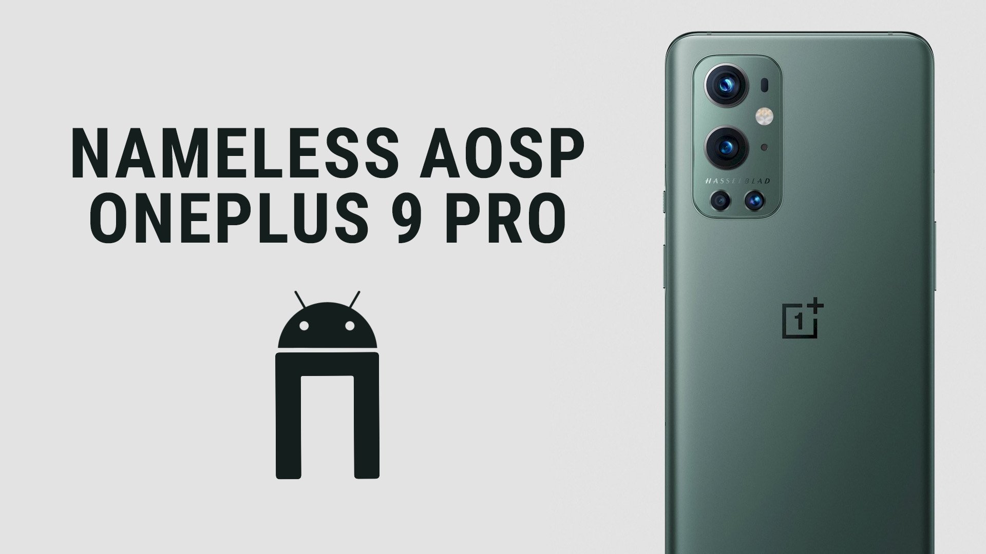 Обзор Nameless AOSP для OnePlus 9 Pro