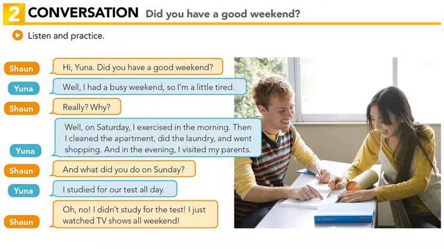 Interchange Intro - Unit 14: 2. CONVERSATION: Did you have a good weekend? смотреть онлайн