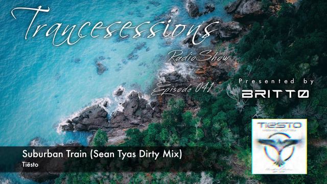 Tiësto - Suburban Train (Sean Tyas Dirty Mix)