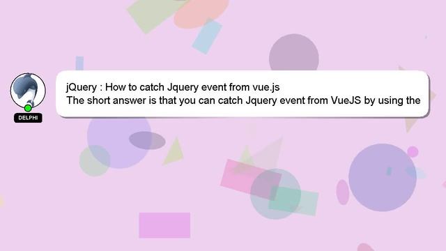 jQuery : How to catch Jquery event from vue.js смотреть онлайн