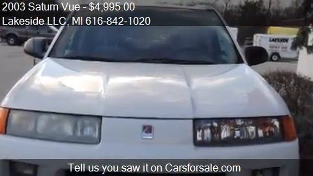 2003 Saturn Vue Base AWD 4dr SUV for sale in Spring Lake, MI смотреть онлайн