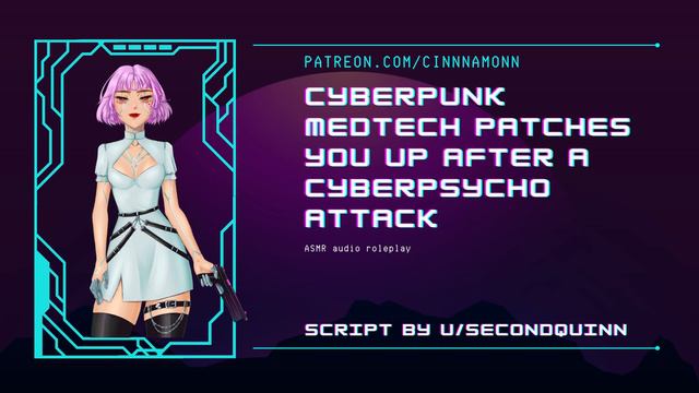 Cute Cyberpunk Medtech Patches You Up | F4A ASMR Roleplay | Sci-Fi | Strangers to Friends смотреть онлайн